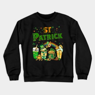 Tis the St Patrick's day drink coffee latte Crewneck Sweatshirt